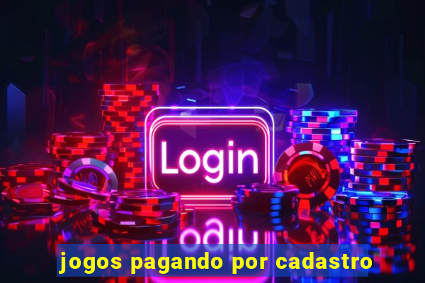 jogos pagando por cadastro